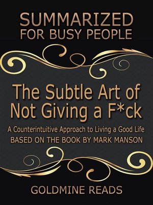 cover image of The Subtle Art of Not Giving a F*ck--Summarized for Busy People